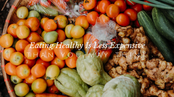 Eating Healthy is Less Expensive Than You Think